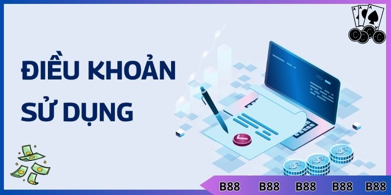 Điều Kiện Điều Khoản B88 - Quy Định Sử Dụng Dịch Vụ - BETLUNA99